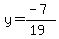 y=%28-7%29%2F%2819%29