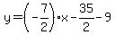 y=%28-7%2F2%29x-35%2F2-9