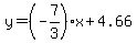y=%28-7%2F3%29x%2B4.66