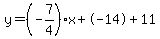 y=%28-7%2F4%29x%2B-14%2B11