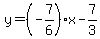 y=%28-7%2F6%29x-7%2F3