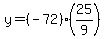 y=%28-72%29%2825%2F9%29
