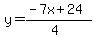 y=%28-7x%2B24%29%2F%284%29