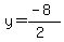 y=%28-8%29%2F%282%29