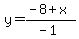 y=%28-8%2Bx%29%2F%28-1%29