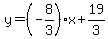 y=%28-8%2F3%29x%2B19%2F3