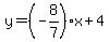 y=%28-8%2F7%29x%2B4
