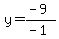 y=%28-9%29%2F%28-1%29