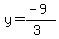 y=%28-9%29%2F%283%29