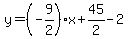 y=%28-9%2F2%29x%2B45%2F2-2