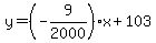 y=%28-9%2F2000%29x%2B103