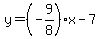 y=%28-9%2F8%29x-7
