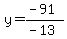 y=%28-91%29%2F%28-13%29