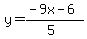 y=%28-9x-6%29%2F%285%29