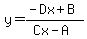 y=%28-Dx%2BB%29%2F%28Cx-A%29