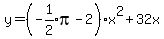 y=%28-expr%281%2F2%29pi-2%29x%5E2%2B32x