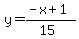 y=%28-x%2B1%29%2F%2815%29