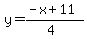 y=%28-x%2B11%29%2F%284%29