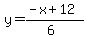 y=%28-x%2B12%29%2F%286%29