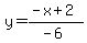 y=%28-x%2B2%29%2F%28-6%29