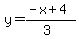y=%28-x%2B4%29%2F%283%29