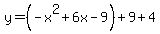 y=%28-x%5E2%2B6x-9%29%2B9%2B4