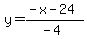 y=%28-x-24%29%2F%28-4%29