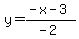 y=%28-x-3%29%2F%28-2%29