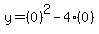 y=%280%29%5E2-4%280%29