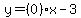 y=%280%29x-3