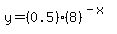 y=%280.5%29%288%29%5E%28-x%29