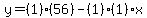y=%281%29%2856%29-%281%29%281%29x%29