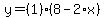 y=%281%29%288-2%2Ax%29