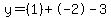 y=%281%29%2B-2-3