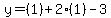 y=%281%29%2B2%281%29-3