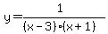 y=%281%29%2F%28%28x-3%29%28x%2B1%29%29