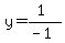 y=%281%29%2F%28-1%29