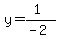 y=%281%29%2F%28-2%29