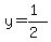 y=%281%29%2F%282%29