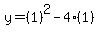 y=%281%29%5E2-4%281%29