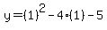 y=%281%29%5E2-4%281%29-5