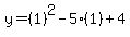 y=%281%29%5E2-5%281%29%2B4