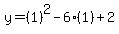 y=%281%29%5E2-6%281%29%2B2