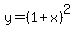 y=%281%2Bx%29%5E2