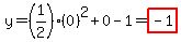 y=%281%2F2%29%280%29%5E2%2B0-1=highlight%28-1%29