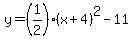 y=%281%2F2%29%28x%2B4%29%5E2-11