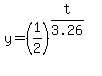 y=%281%2F2%29%5E%28t%2F3.26%29