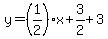 y=%281%2F2%29x%2B3%2F2%2B3