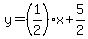 y=%281%2F2%29x%2B5%2F2