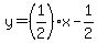 y=%281%2F2%29x-1%2F2